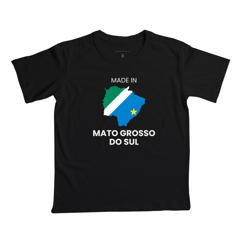 Made In Mato Grosso do Sul - Camiseta Infantil