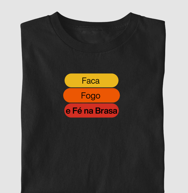 Faca, fogo e fé na brasa