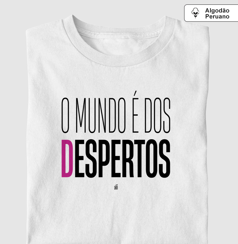 O Mundo é dos Despertos