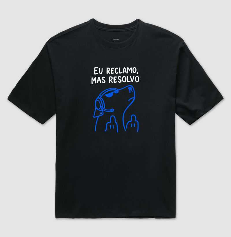 Eu reclamo, mas resolvo III