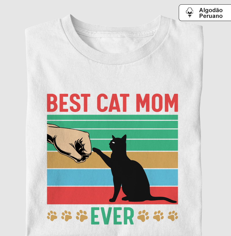 Best Cat Mom Ever