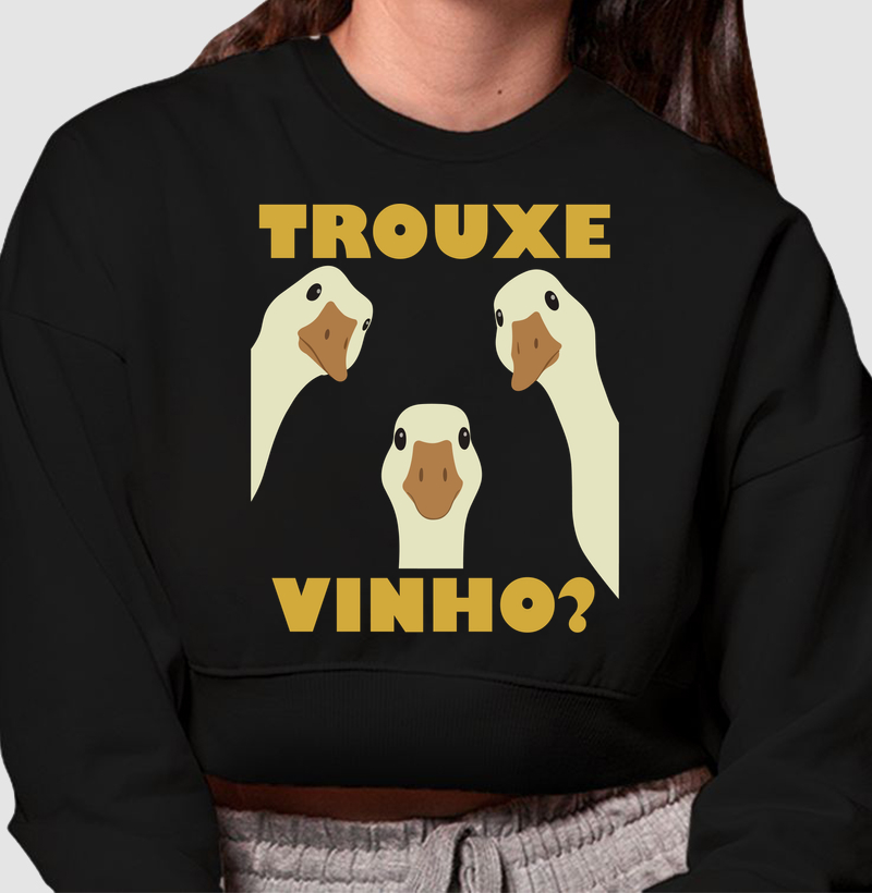 Trouxe Vinho? - Cropped Moletom