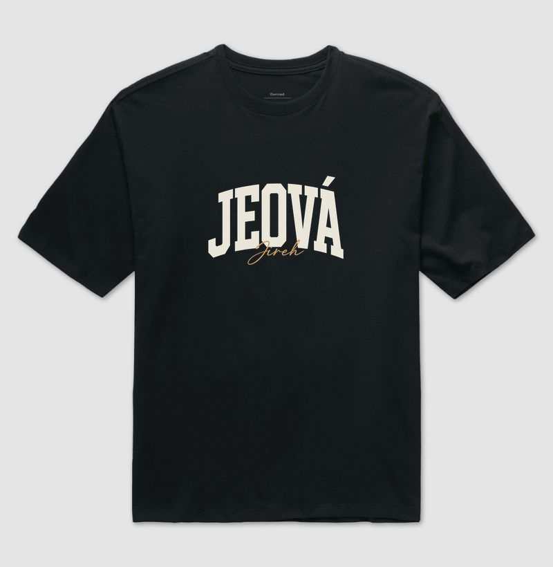 Jeová Jireh - Camiseta Oversized
