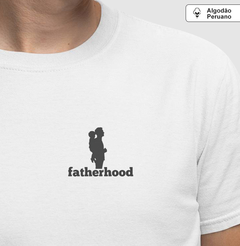 Fatherhood Minimalista - Algodão Peruano Premium
