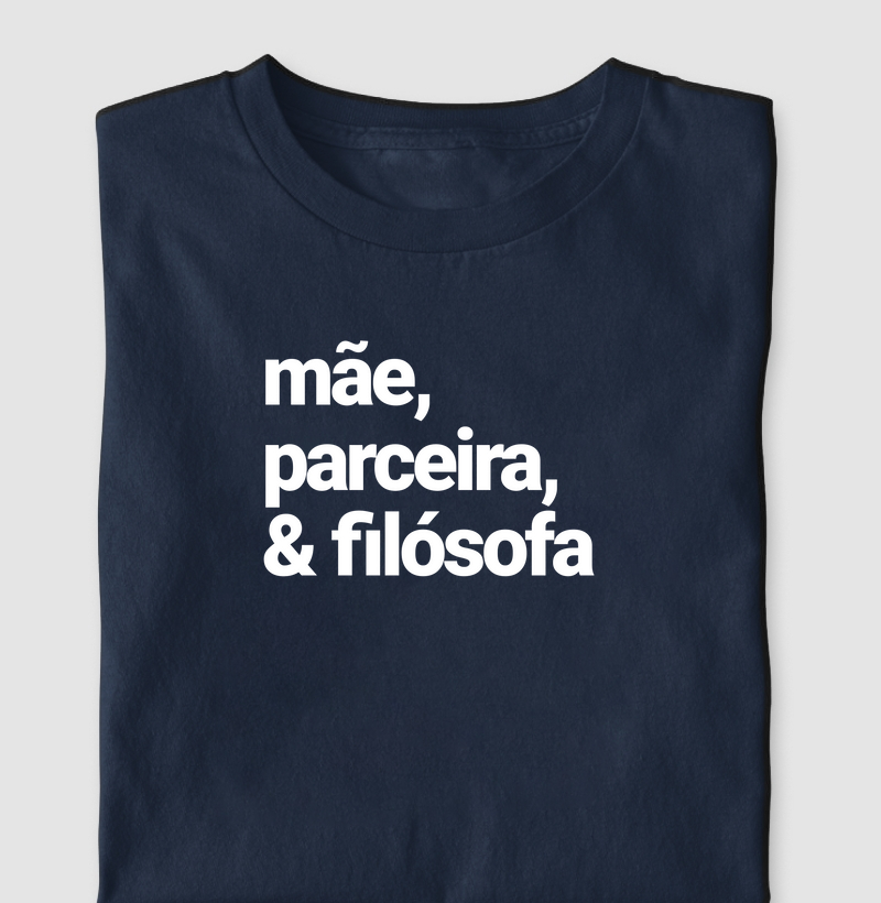 Mãe, Parceira & Filósofa