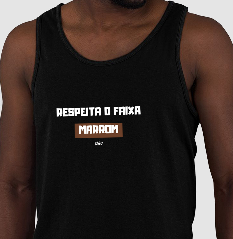 Respeita o Faixa Marrom