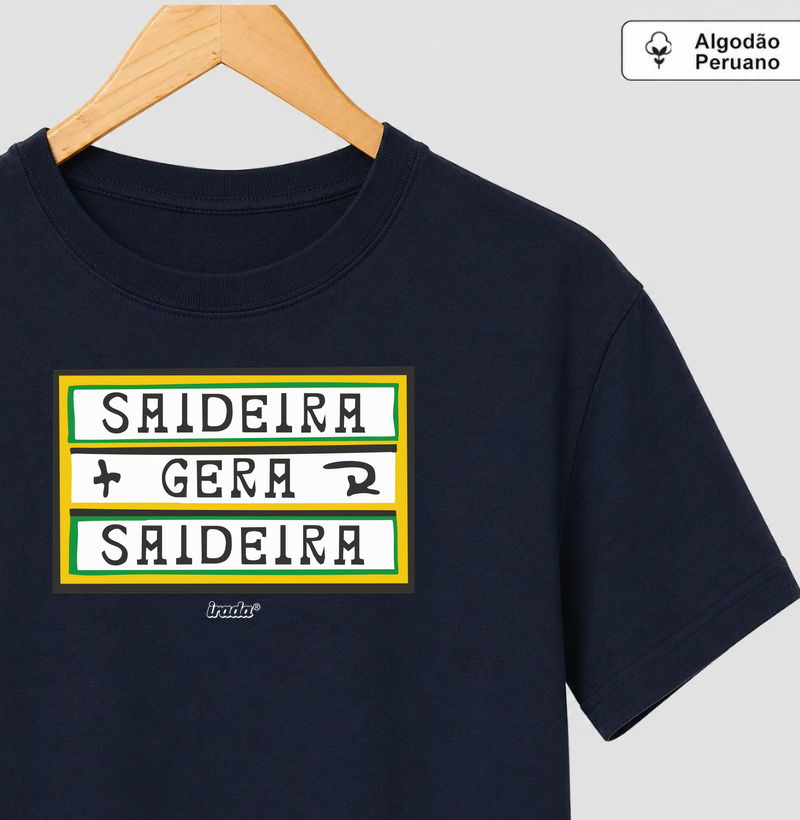 Saideira gera saideira - Camiseta Algodão Peruano