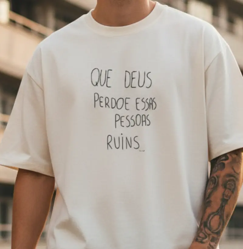 Que Deus perdoe essas pessoas ruins