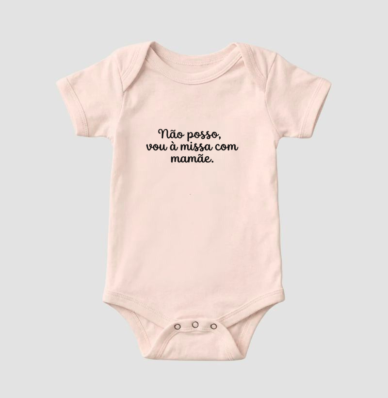 Não posso, Vou à Missa com Mamãe - Body Infantil