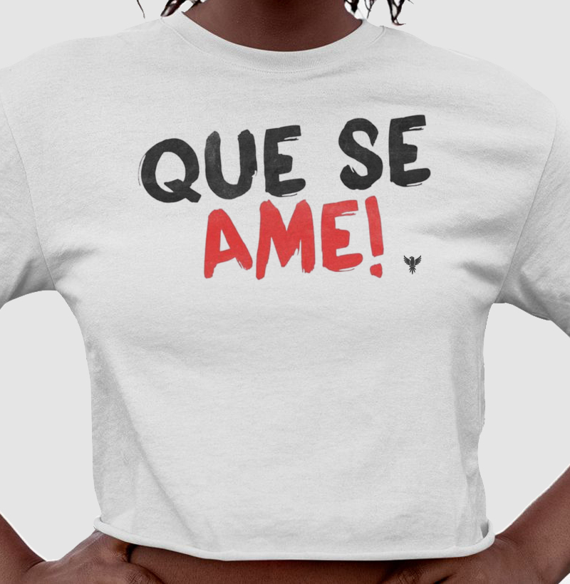 Que se ame!