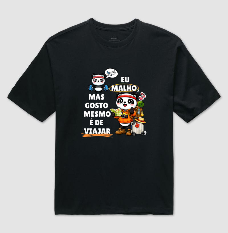 Camiseta Eu Malho, Mas Gosto Mesmo é de Viajar | Excursionista