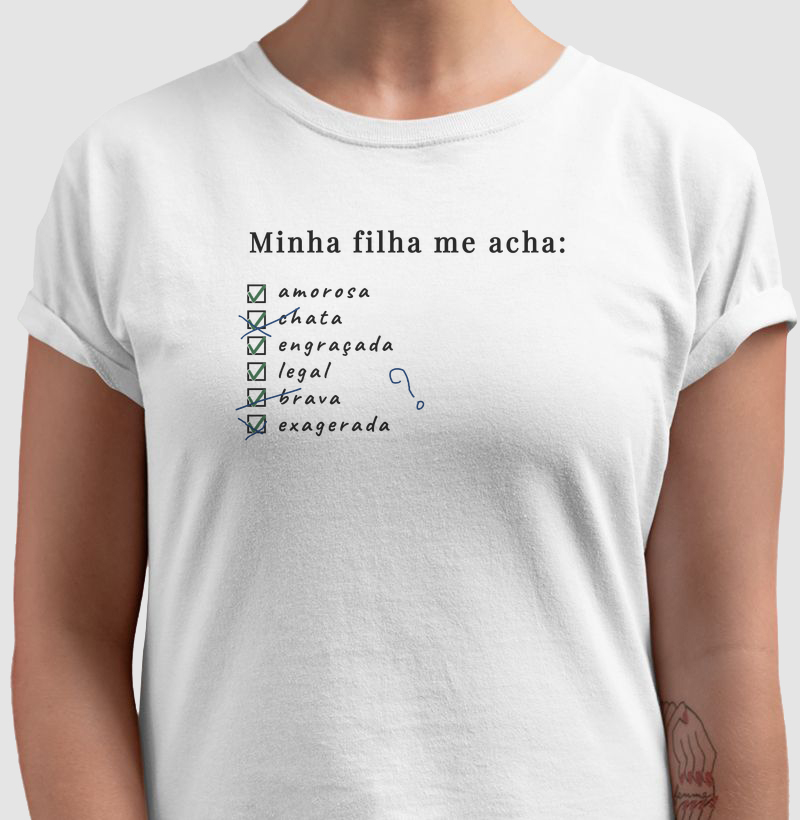 Segundo minha filha...