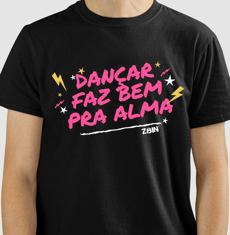 Camiseta FRASES - Dançar faz bem pra alma