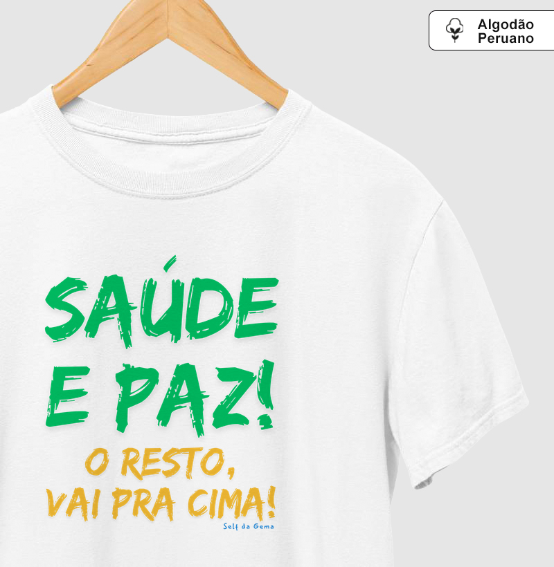 SAÚDE E PAZ!