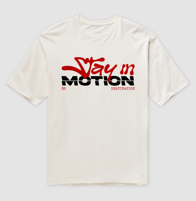 STAY IN MOTION
