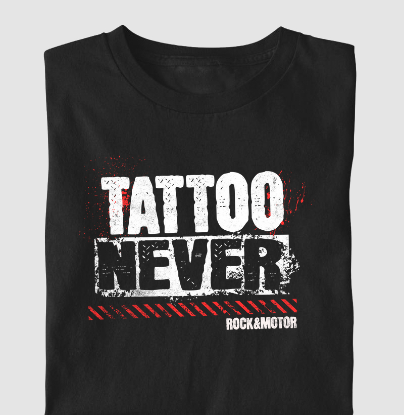 Tattoo Never