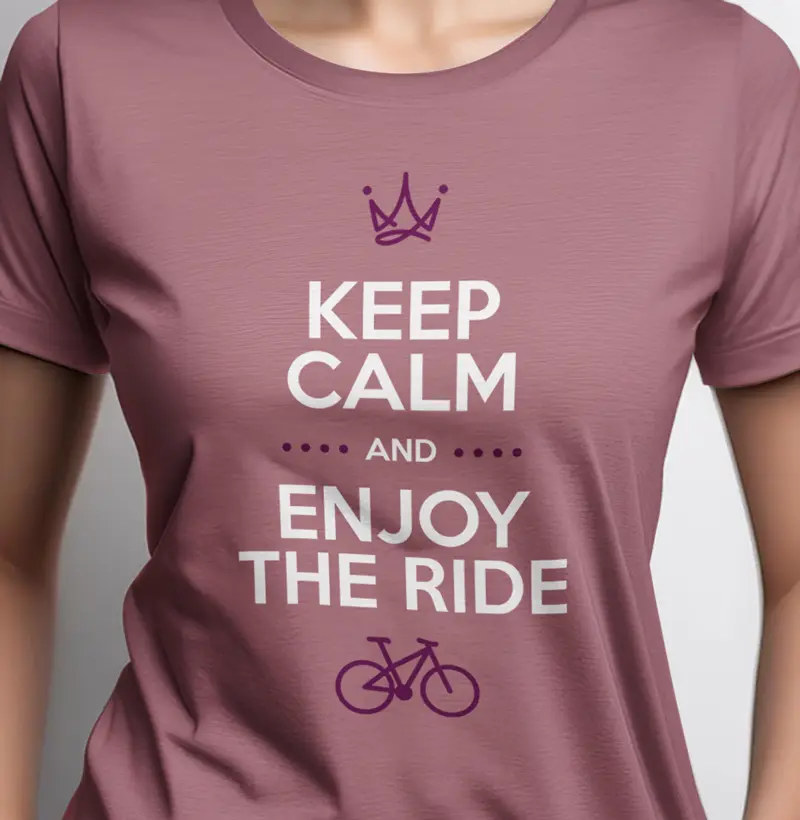 Keep calm and enjoy the ride