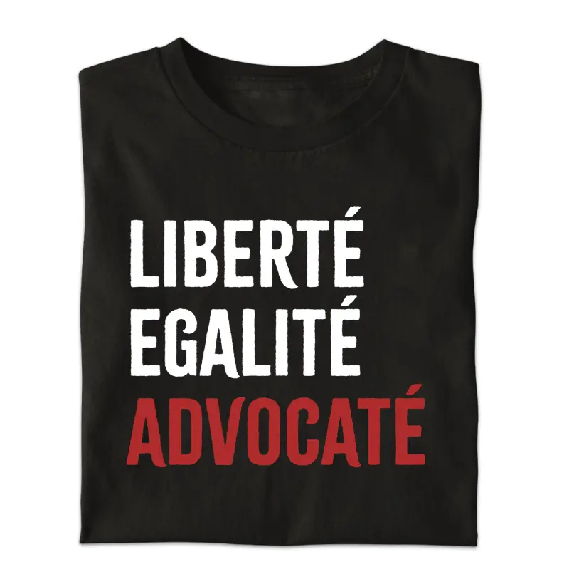 Liberté, Egalité & Avocate