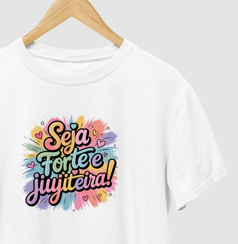 Seja forte e jiujiteira!