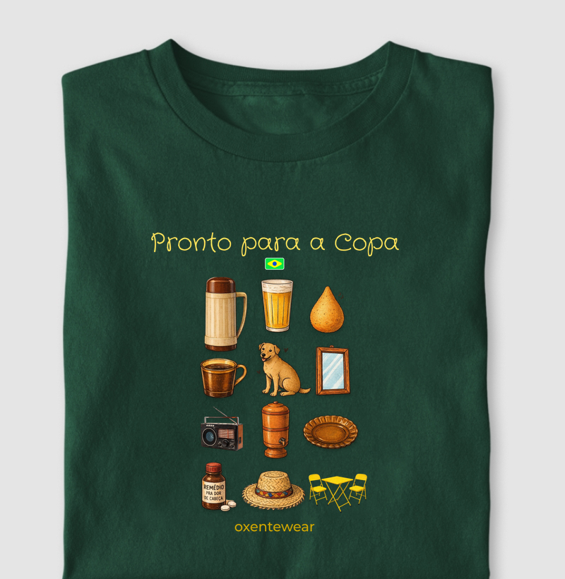 Camiseta Pronto para a Copa | OxenteWear