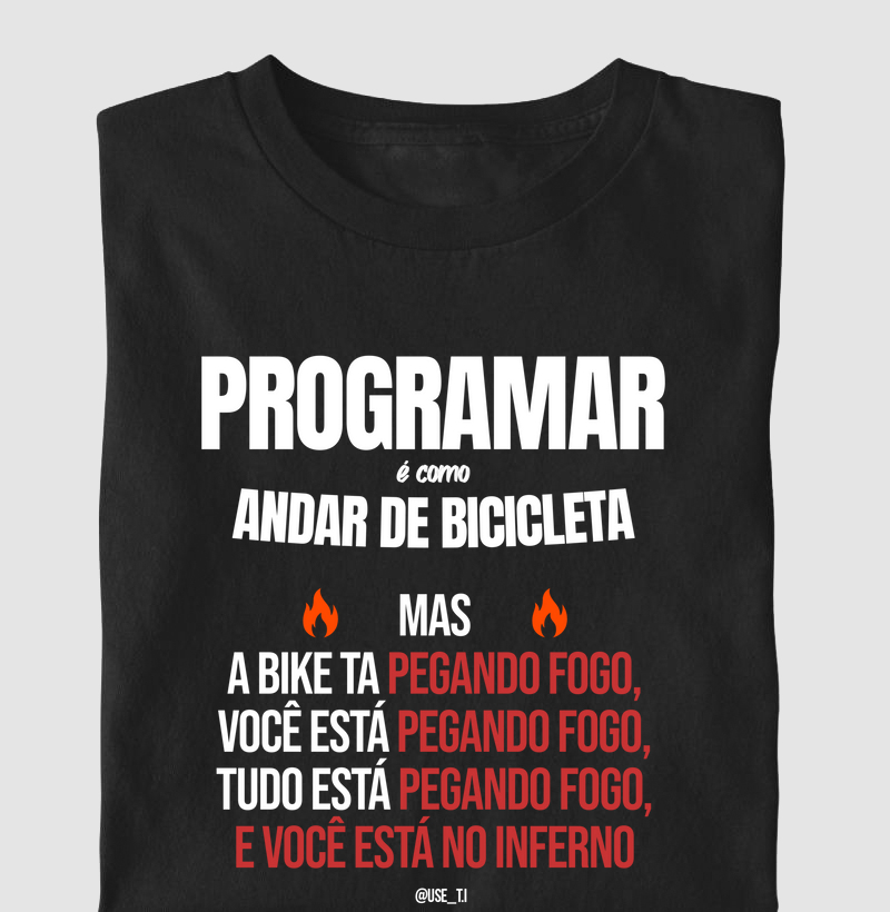 “Programar é como andar de bicicleta III" T.I 