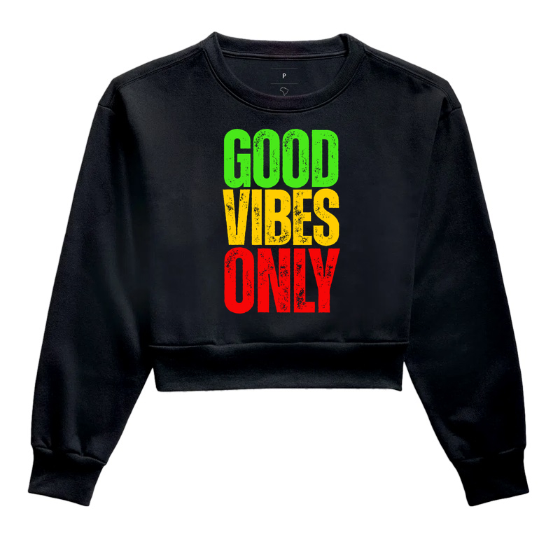 Good Vibes Only - Cropped Moletom