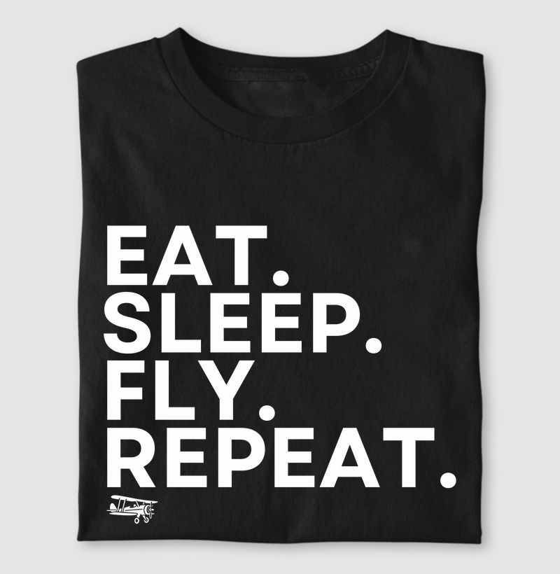 Eat. Sleep. Fly. Repeat