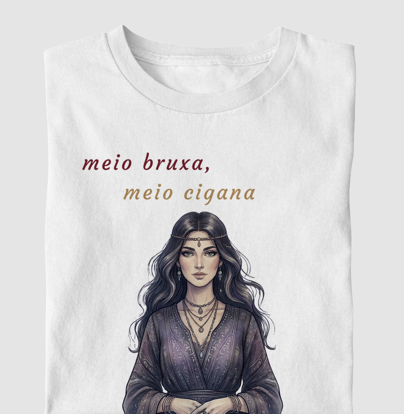 Meio Bruxa, Meio Cigana