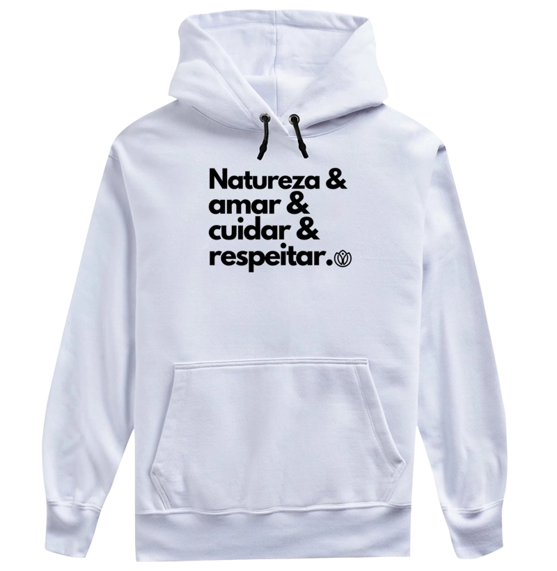 moletom natureza e amar e cuidar e respeitar