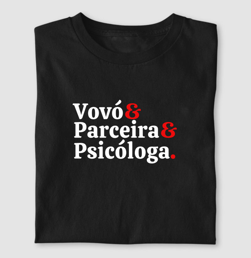 Vovó & Parceira & Psicóloga