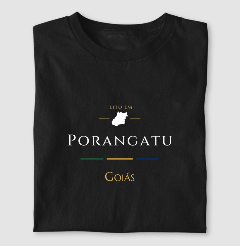 Feito em Porangatu GO - Camiseta