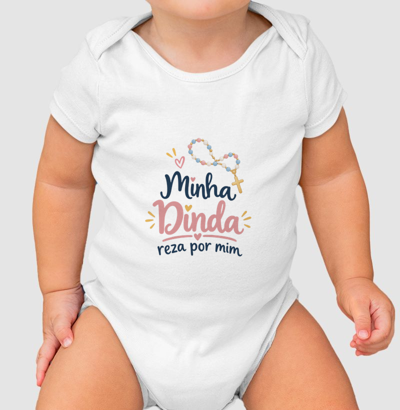 Minha Dinda Reza por Mim - Body Infantil