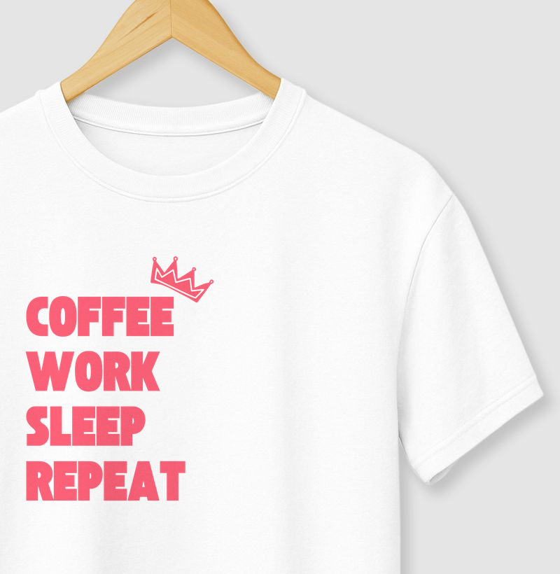 Coffee Work Sleep Repeat | MILAH