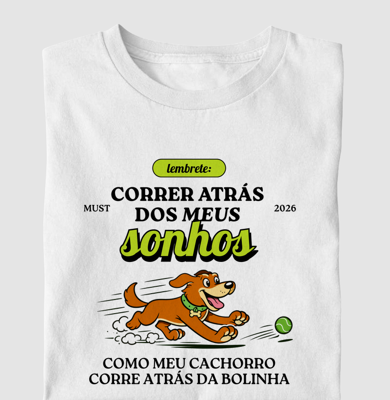 Correr atrás dos meus sonhos