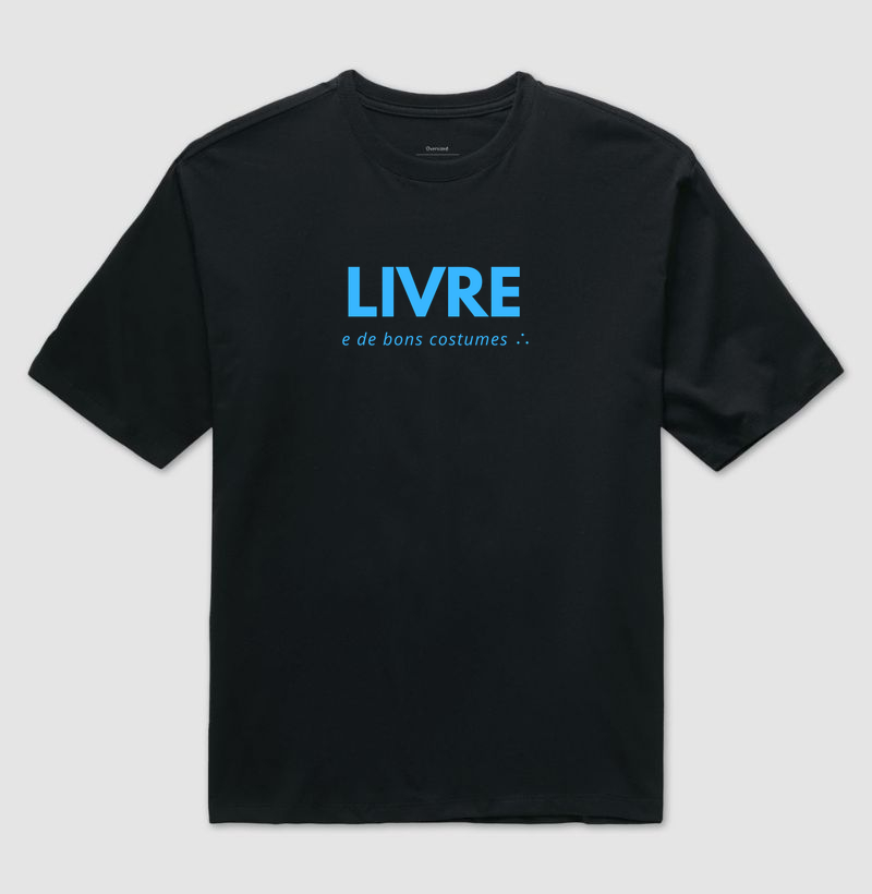 Livre e de bons costumes Oversized