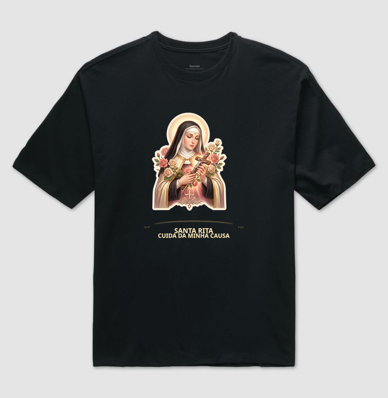 SANTA RITA CUIDA DA MINHA CAUSA - Camiseta Oversized