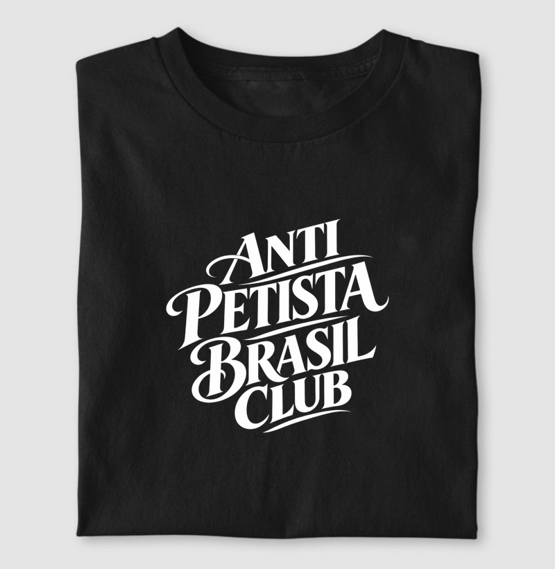 Anti petista Brasil club max - Camiseta
