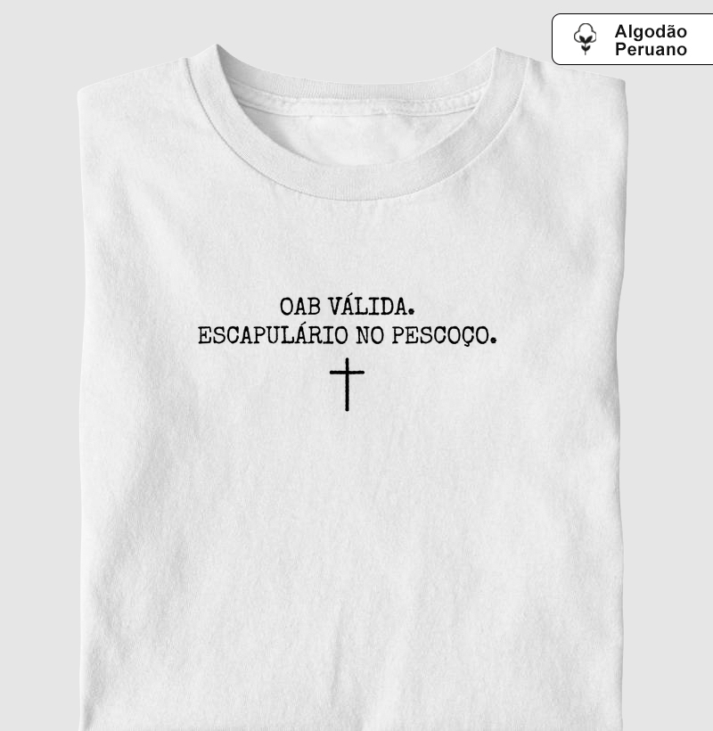 OAB válida. Escapulário no pescoço - Algodão Peruano