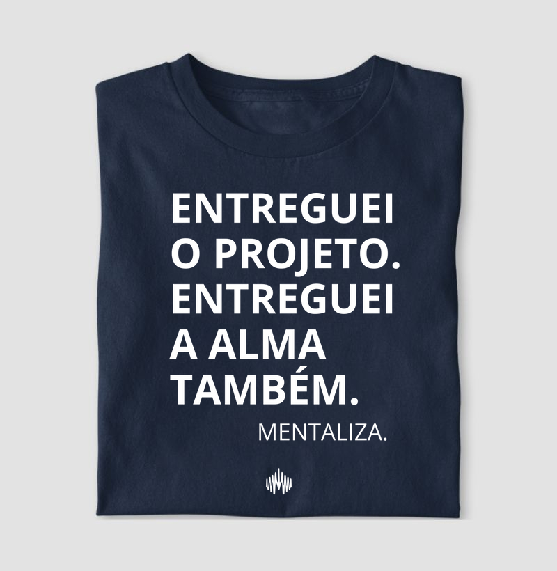 Entreguei o projeto. Entreguei a alma também.