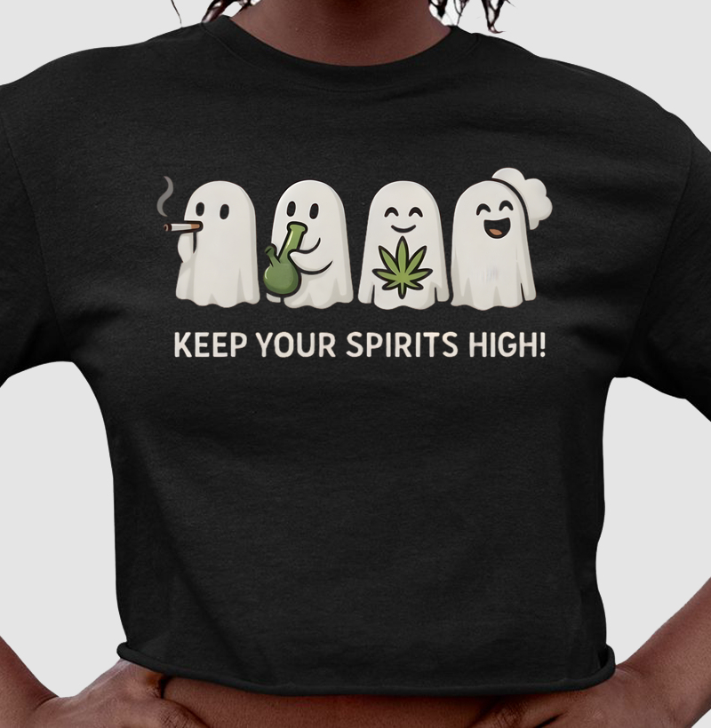 Cropped Keep Your Spirits High!