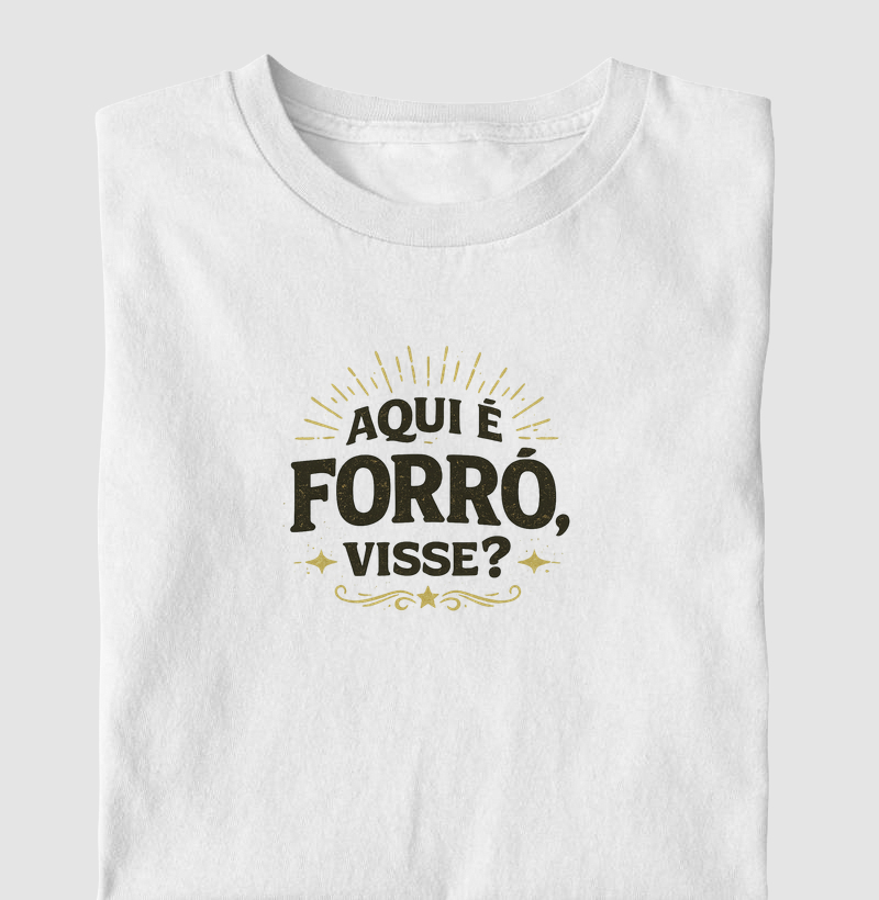 Aqui é forró, visse?