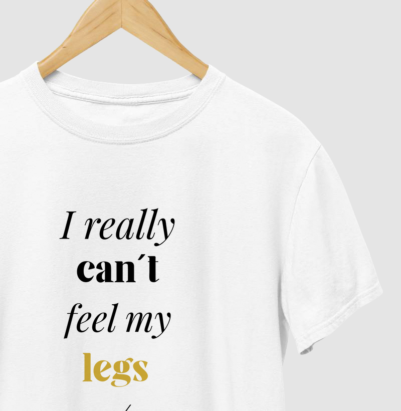 I really can´t feel my legs