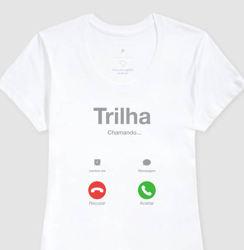 Camiseta Trilha Chamando - Feminina