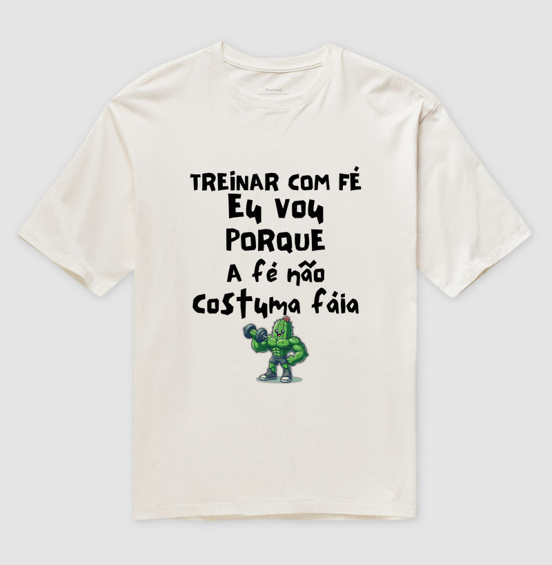 Treinar com fé eu vou porque a fé não costuma fáia