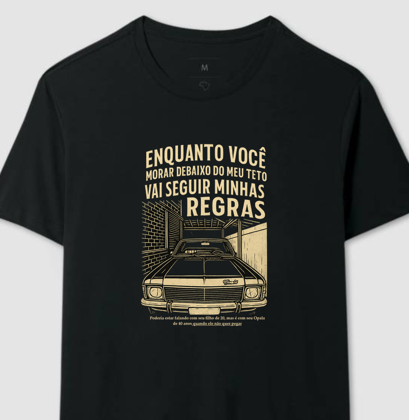 Enquanto você morar debaixo do meu teto