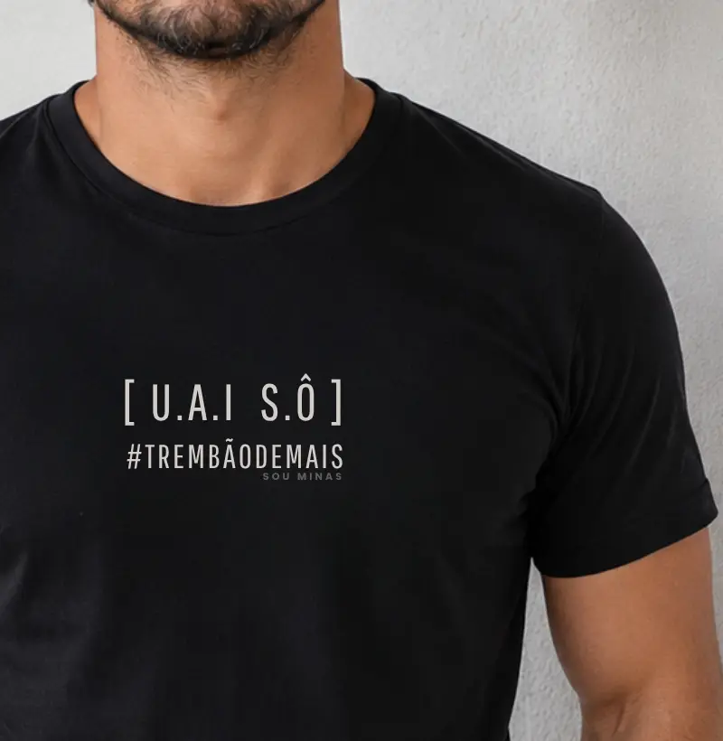 Uai Sô Trem Bão Demais - Algodão Peruano - Camiseta Algodão Peruano