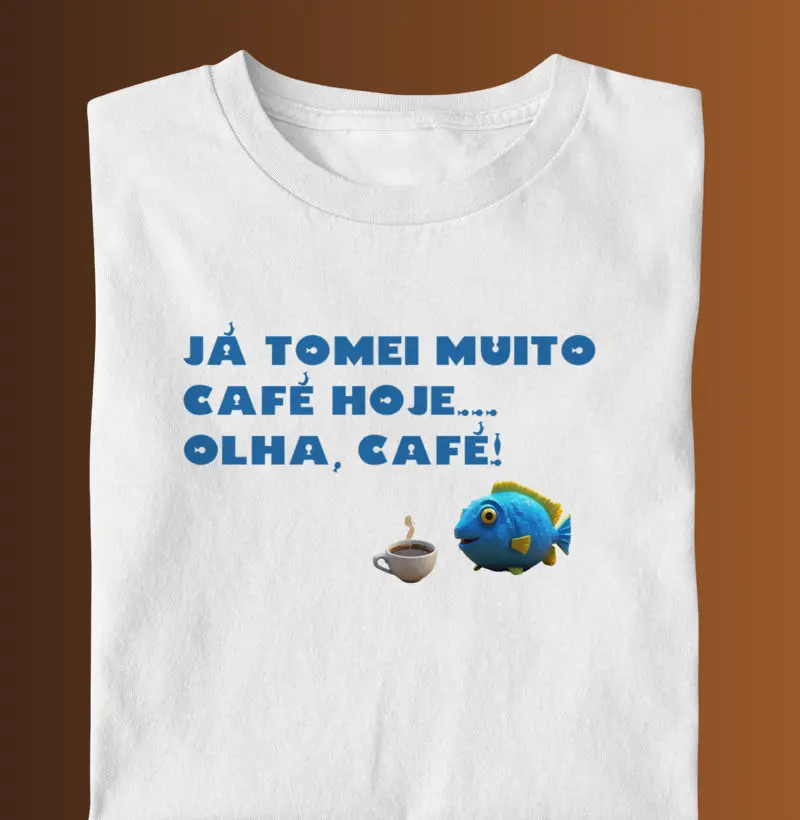 Olha, café!
