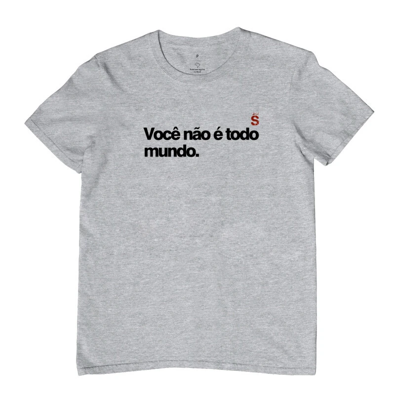 Voce nao e todo mundo