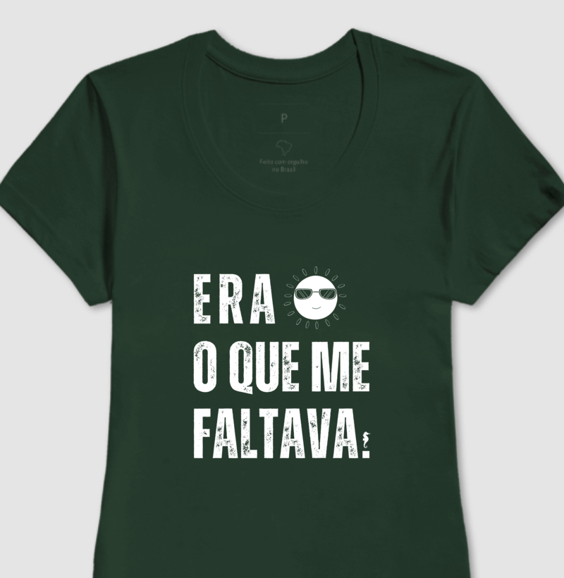 026A | Era Sol o que me Faltava/ Camiseta para o Verão