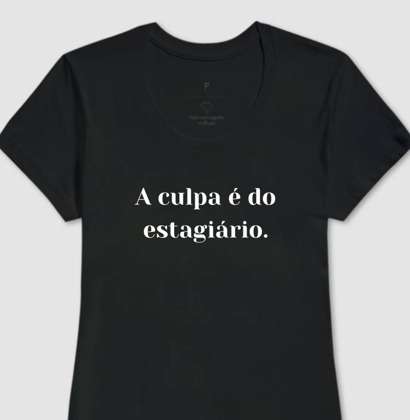 A culpa é do estagiário